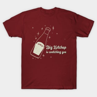 big ketchup T-Shirt